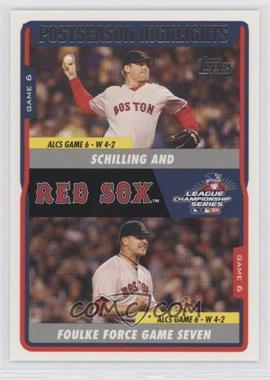 2004 Topps Boston Red Sox World Series - Box Set [Base] #48 - Curt Schilling, Keith Foulke