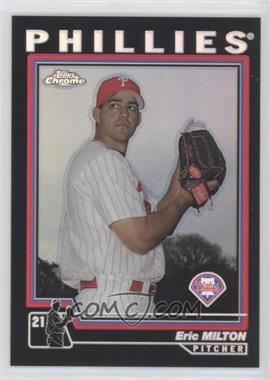 2004 Topps Chrome - [Base] - Black Refractor #434 - Eric Milton