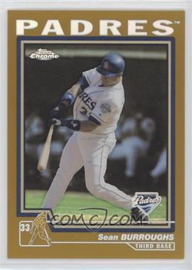 2004 Topps Chrome - [Base] - Gold Refractor #352 - Sean Burroughs