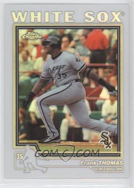 2004 Topps Chrome - [Base] - Refractor #49 - Frank Thomas