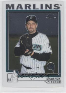 2004 Topps Chrome - [Base] #295 - Chad Fox