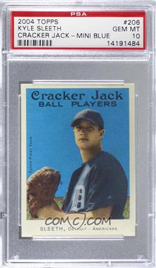 2004 Topps Cracker Jack - [Base] - Mini Blue #206 - SP - Kyle Sleeth [PSA 10 GEM MT]