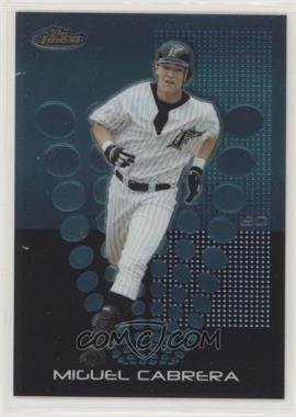 2004 Topps Finest - [Base] #60 - Miguel Cabrera