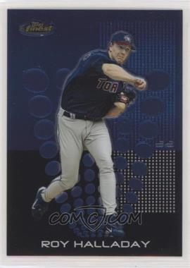 2004 Topps Finest - [Base] #90 - Roy Halladay