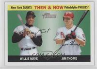 Willie Mays, Jim Thome