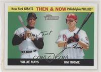 Willie Mays, Jim Thome