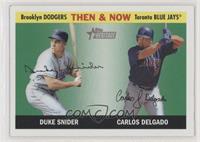 Duke Snider, Carlos Delgado