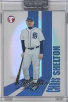 Chris Shelton [Uncirculated] #/999