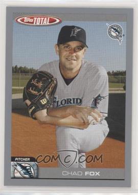 2004 Topps Total - [Base] - Silver #363 - Chad Fox