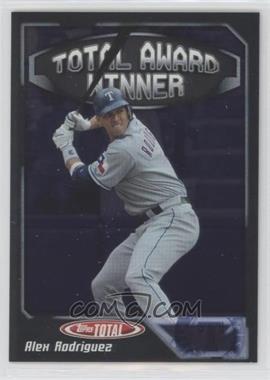 2004 Topps Total - Total Award Winners #AW14 - Alex Rodriguez