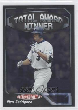 2004 Topps Total - Total Award Winners #AW5 - Alex Rodriguez