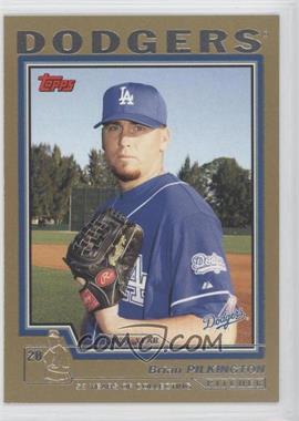 2004 Topps Traded and Rookies - [Base] - Gold #T204 - Brian Pilkington /2004