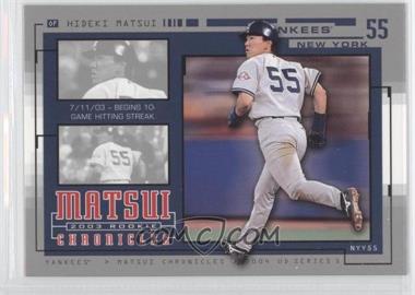 2004 Upper Deck - Matsui 2003 Rookie Chronicles #HM45 - Hideki Matsui