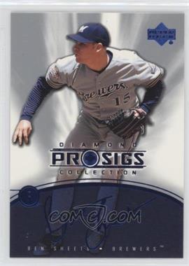 2004 Upper Deck Diamond Collection Pro Sigs - [Base] #81 - Ben Sheets