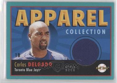 2004 Upper Deck Play Ball - Apparel Collection #AC-CD - Carlos Delgado