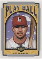 Die-Cut - Jim Edmonds #/175