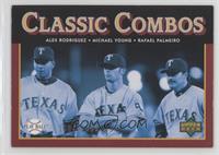 Classic Combos - Alex Rodriguez, Michael Young, Rafael Palmeiro #/1,999