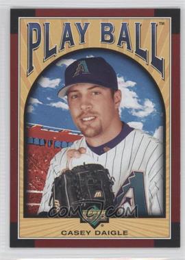 2004 Upper Deck Play Ball - [Base] #206 - Casey Daigle