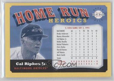 2004 Upper Deck Play Ball - Home Run Heroics #HH-CR1 - Cal Ripken Jr.