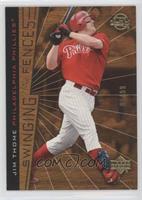 Swinging for the Fences - Jim Thome #/99