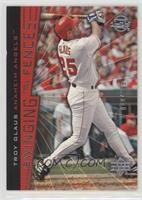 Swinging for the Fences - Troy Glaus #/399