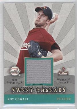 2004 Upper Deck Sweet Spot - Sweet Threads - Jerseys #STS-RO - Roy Oswalt