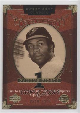 2004 Upper Deck Sweet Spot Classic - [Base] #107 - Frank Robinson /1973 [EX to NM]
