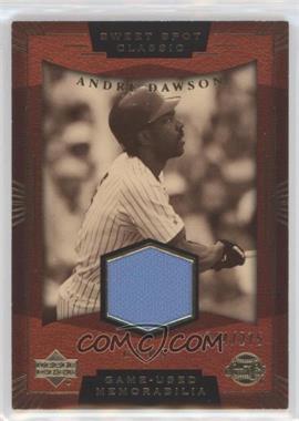 2004 Upper Deck Sweet Spot Classic - Game-Used Memorabilia #SS-AD1 - Andre Dawson /275