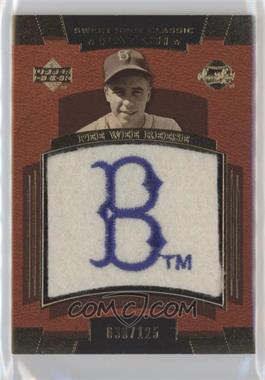 2004 Upper Deck Sweet Spot Classic - Patch - Alternate Logo #SSP-PR - Pee Wee Reese /125