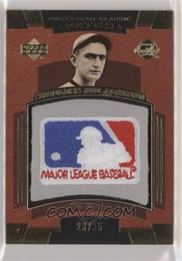 2004 Upper Deck Sweet Spot Classic - Patch - MLB Logo #SSP-JJ - Shoeless Joe Jackson /25