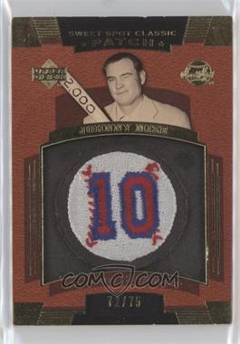 2004 Upper Deck Sweet Spot Classic - Patch - Uniform Logo #SSP-JM - Johnny Mize /75