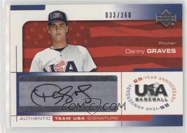 2004 Upper Deck USA Baseball 25-Year Anniversary - Signatures - Black Ink #DRA - Danny Graves /360