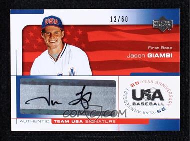 2004 Upper Deck USA Baseball 25-Year Anniversary - Signatures - Black Ink #GIAM - Jason Giambi /60