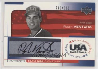 2004 Upper Deck USA Baseball 25-Year Anniversary - Signatures - Black Ink #VENT - Robin Ventura /360
