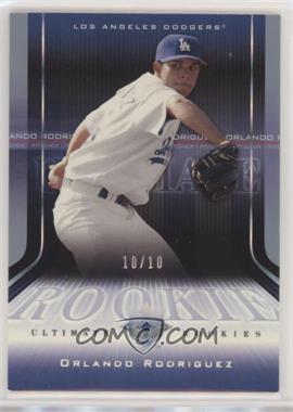 2004 Upper Deck Ultimate Collection - [Base] - Rainbow #189 - Orlando Rodriguez /10