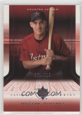 2004 Upper Deck Ultimate Collection - [Base] #157 - Hector Gimenez /525