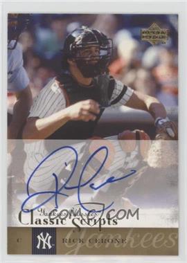 2004 Upper Deck Yankees Classics - Classic Scripts #AU-54 - Rick Cerone