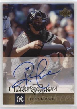 2004 Upper Deck Yankees Classics - Classic Scripts #AU-54 - Rick Cerone