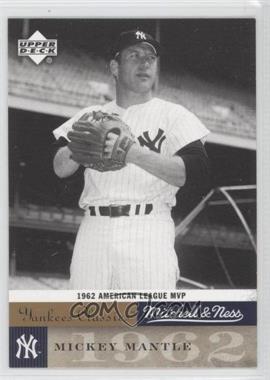 2004 Upper Deck Yankees Classics - Mitchell & Ness #MM62 - Mickey Mantle
