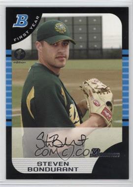 2005 Bowman - [Base] - 1st Edition #261 - First Year - Steven Bondurant