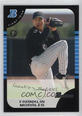 2005 Bowman - [Base] - 1st Edition #303 - First Year - Franklin Morales