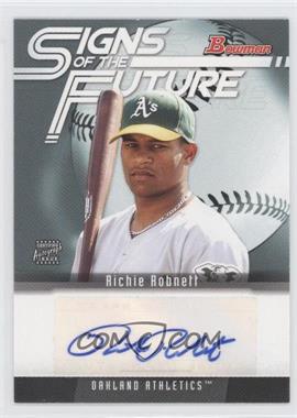 2005 Bowman - Signs of the Future #SOF-RR - Richie Robnett