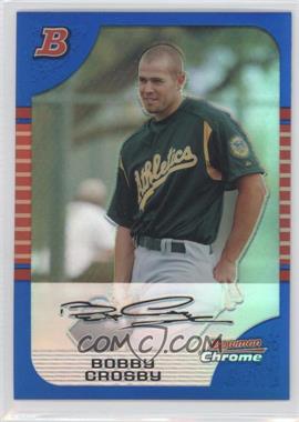 2005 Bowman Chrome - [Base] - Blue Refractor #117 - Bobby Crosby /150