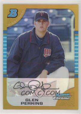 2005 Bowman Chrome - [Base] - Gold Refractor #170 - First Year - Glen Perkins /50