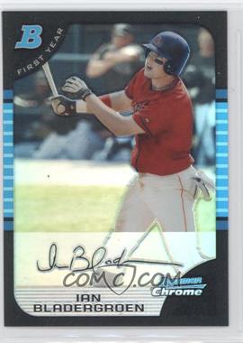 2005 Bowman Chrome - [Base] - Refractor #185 - First Year - Ian Bladergroen