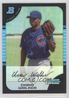 2005 Bowman Chrome - [Base] - Refractor #226 - First Year - Chris Walker