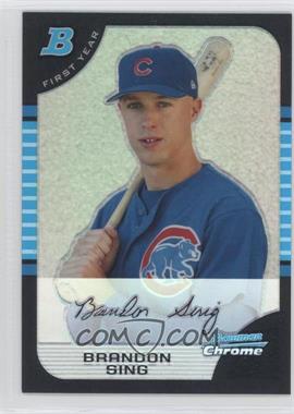 2005 Bowman Chrome - [Base] - Refractor #304 - First Year - Brandon Sing