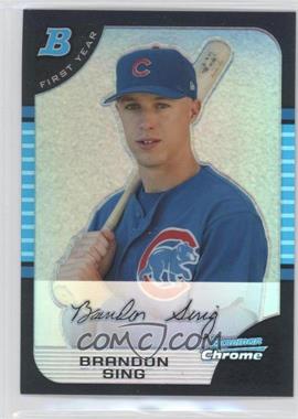 2005 Bowman Chrome - [Base] - Refractor #304 - First Year - Brandon Sing