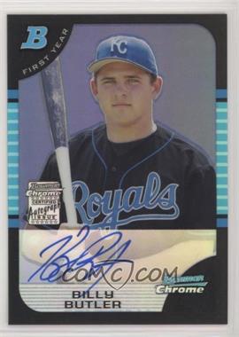 2005 Bowman Chrome - [Base] - Refractor #353 - First Year Autograph - Billy Butler /500