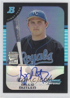 2005 Bowman Chrome - [Base] - Refractor #353 - First Year Autograph - Billy Butler /500